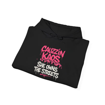 CAUZZIN KAOS She Owns The Streets Hoodie
